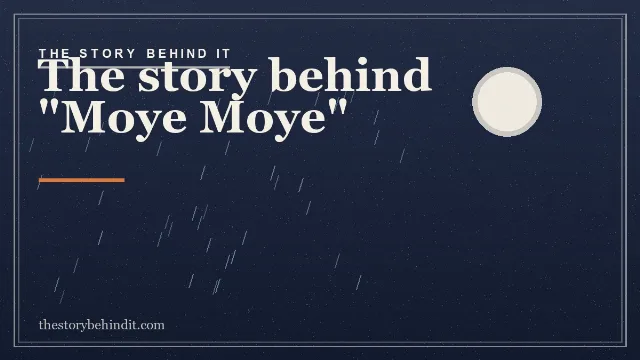 Moye Moye - The Viral Song