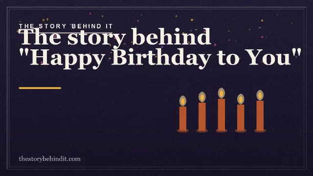 The Happy Birthday To You Song - Finding The Start Of It